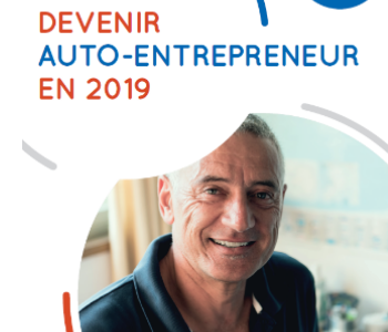 Un guide pour tout savoir sur l’auto entreprenariat