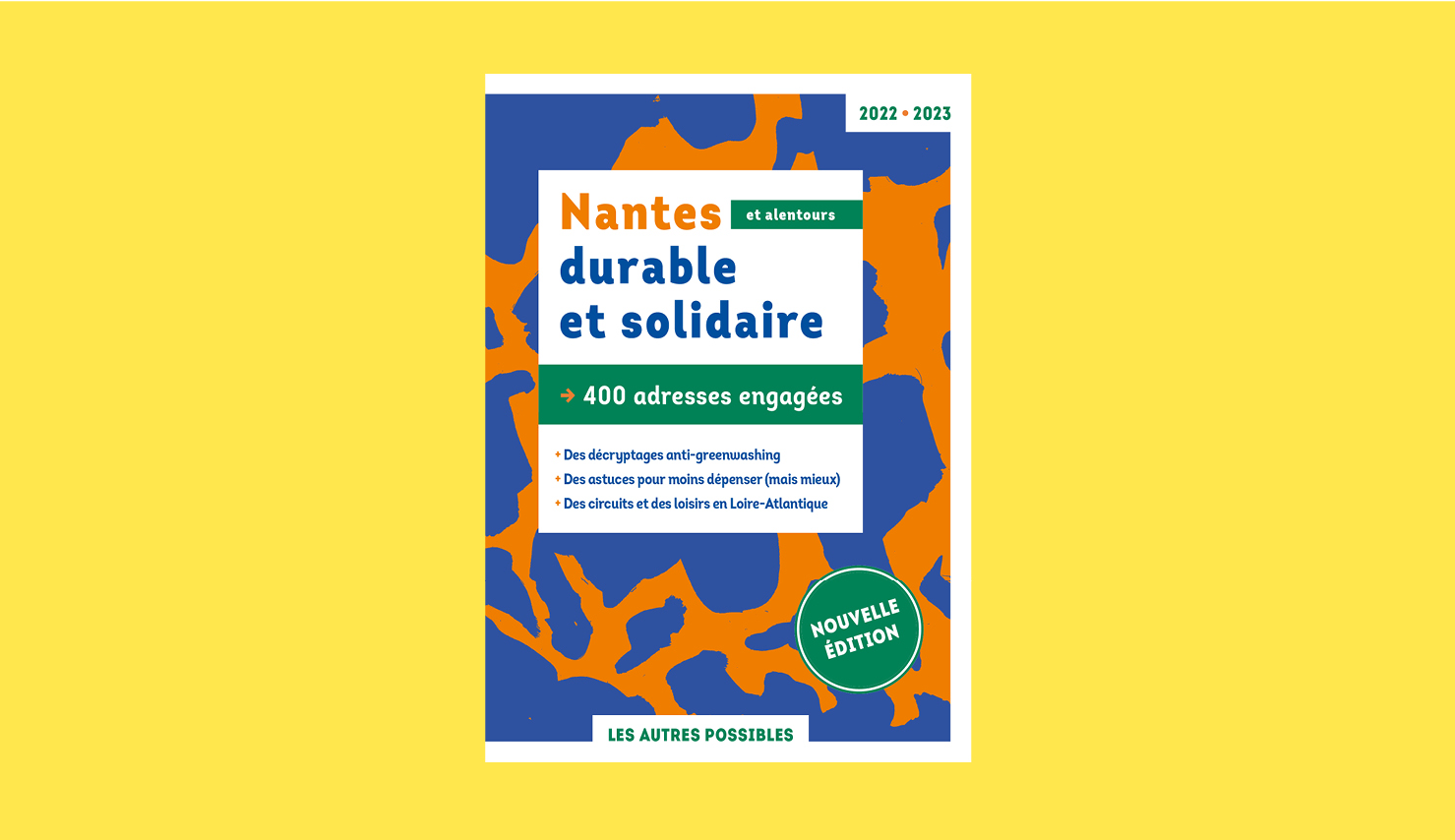 Soutenez la parution du prochain "Nantes durable et solidaire"
