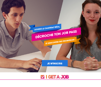 I get a job : devenir le candidat idéal !