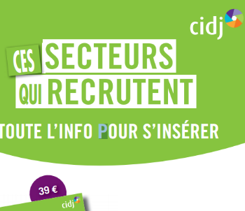 Le guide des secteurs qui recrutent vient de paraître